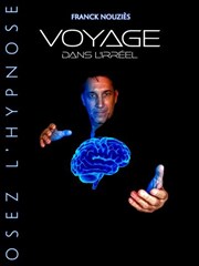 Franck Nouzi�s dans Voyage dans l'irr�el