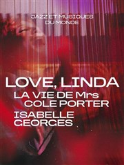 Love, Linda : La vie de Mrs Cole Porter