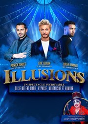 Patrick Torres, Eric Leblon et Julien Mameli dans Illusions