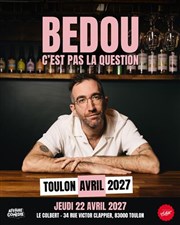 Bedou dans c'est pas la question