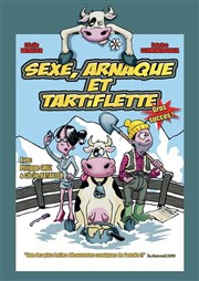 Sexe, arnaque et tartiflette