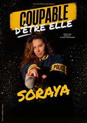 Soraya dans Coupable d'�tre elle
