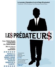 Les Prédateurs Théâtre Le Lucernaire Affiche
