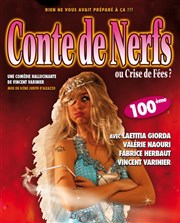 Conte de nerfs | Anciennement : Un Conte d'Enfer ! Théâtre Les Feux de la Rampe - Salle 120 Affiche