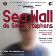 Sea Wall La Manufacture des Abbesses Affiche