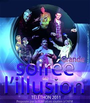 Grande Soirée de l'Illusion - Téléthon 2011 Thtre Traversire Affiche