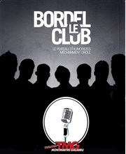 Bordel Club Théâtre Montmartre Galabru Affiche