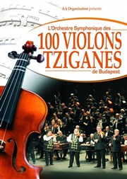 L'Orchestre Symphonique des 100 Violons Tziganes de Budapest L'amphithtre salle 3000 - Cit centre des Congrs Affiche