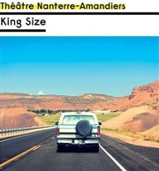 King Size Thtre Nanterre des Amandiers - Salle transformable Affiche