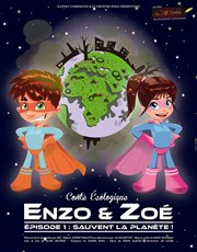Enzo et Zoé Episode 1 : sauvent la Planète ! Thtre Pixel Affiche