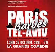 Paris Barbès Tel Aviv La Grande Comdie - Salle 1 Affiche