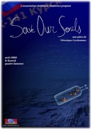 Save Our Souls Thtre de l'Avant-Scne Affiche
