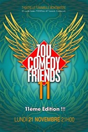 Zou Comedy Friends | 11ème édition Le Funambule Montmartre Affiche