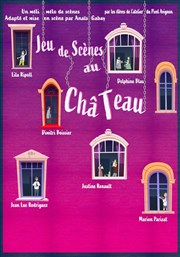 Jeu de Scènes au Château Pixel Avignon - Salle Bayaf Affiche