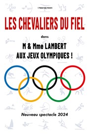 Les chevaliers du fiel | M & Mme Lambert aux Jeux Olympiques ! Le Paris - salle 1 Affiche
