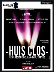 Huis clos Laurette Théâtre Avignon - Petite salle Affiche