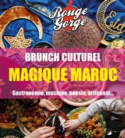 Brunch culturel : magique Maroc Rouge Gorge Affiche
