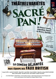 Sacré Pan ! Théâtre des Variétés - Grande Salle Affiche