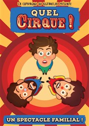 Quel cirque ! Kezaco Café Théâtre Affiche