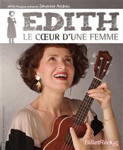 Edith, le coeur d'une femme Centre ppin - Salle des Ftes de Pont Saint Esprit Affiche
