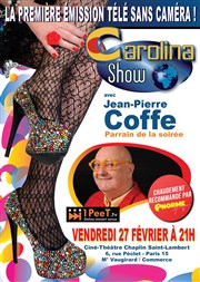 Carolina show | avec Jean Pierre Coffe Cin-Thtre Chaplin Affiche