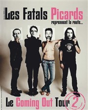 Les Fatals Picards | "Coming out" Salle Jacques Brel Affiche