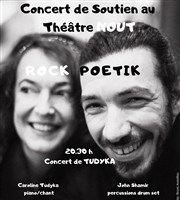 Tudyka : Concert de soutien au Théâtre Nout Thtre Nout Affiche