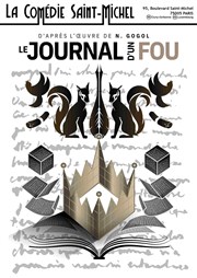 Le Journal d'un Fou La Comdie Saint Michel - petite salle Affiche