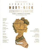 Opération Moby Dick - Episode 3 : Bougainville et les Picaros Thtre Clavel Affiche