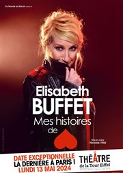 Elisabeth Buffet dans Mes histoires de coeur Thtre de la Tour Eiffel Affiche