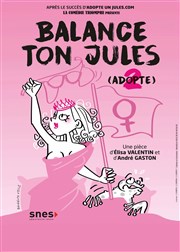 Balance ton Jules Comdie du Finistre - Les ateliers des Capuins Affiche