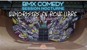 BMX Comedy Café Comédie Pigalle Affiche