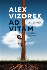 Alex Vizorek dans Ad Vitam Bourse du Travail Lyon Affiche