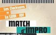 Match d'Impro : Les Clacksons Vs La LUDI-IdF Maison de Mai Affiche