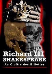 Richard III Cloître des Billettes Affiche