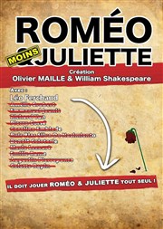 Roméo moins Juliette : il doit jouer Roméo & Juliette tout seul ! Comédie Le Mans Affiche