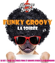 Funky groovy : La soirée Rouge Gorge Affiche
