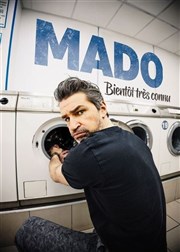 Mado dans Bientôt très connu Théâtre le Tribunal Affiche