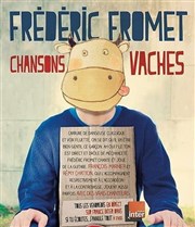 Frédéric Fromet - Chansons vaches Spotlight Affiche