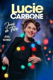 Lucie Carbone dans Jour de fête La Comdie d'Avignon Affiche
