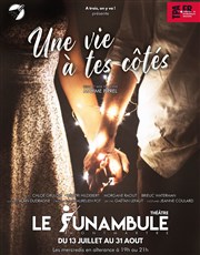 Une vie à tes côtés Le Funambule Montmartre Affiche