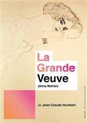 Alma Mahler, la Grande Veuve de Jean-Claude Humbert Le Verbe fou Affiche