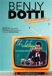 Benjy Dotti dans The Late Comic Show Du Coq  l'me Affiche