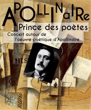 Apollinaire, prince des poètes Thtre de Nesle - grande salle Affiche