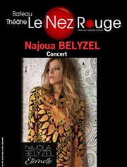 Najoua Belyzel : Eternelle Live Le Nez Rouge Affiche