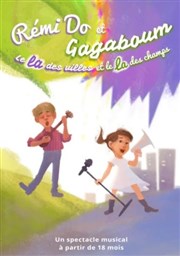 Rémi Do et Gagaboum Théâtre Le Petit Manoir Affiche