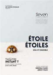Seven Théâtre Instant T Affiche