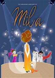 Les fabuleuses aventures de Mila Au Rikiki Affiche