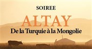 Soirée Altay : de la Turquie à la Mongolie Le Kibl Affiche