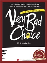 Very bad choice | Guest Edition Improvidence Affiche